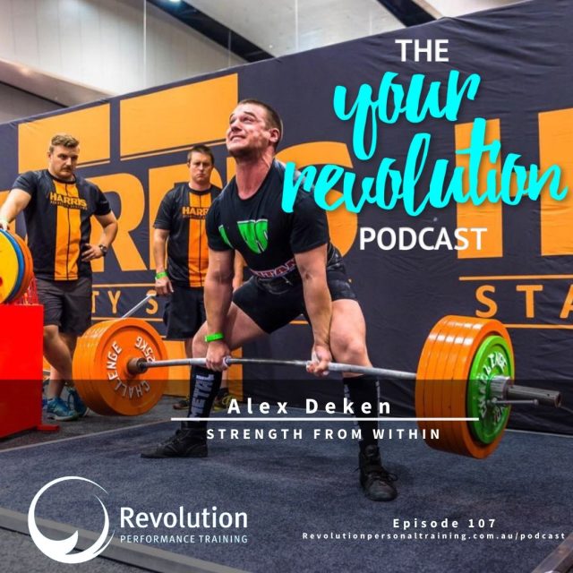 Episode 107: Alex Deken – Strength from Within