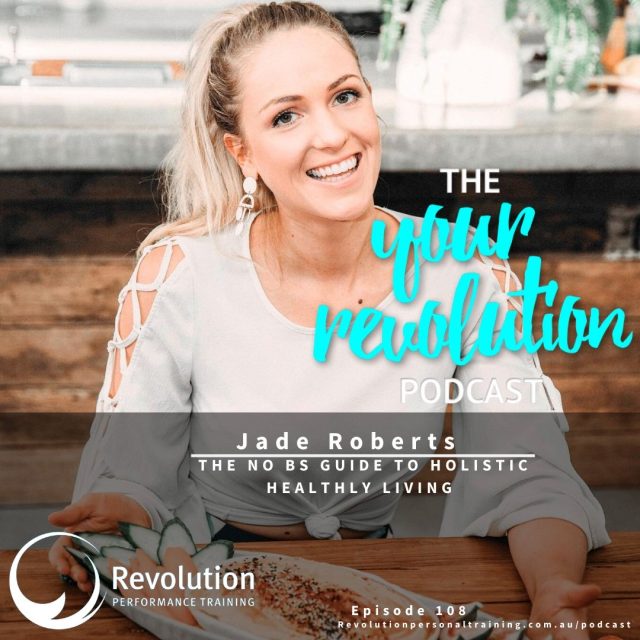 Episode 108: Jade Walker – Holistic Healthy Living