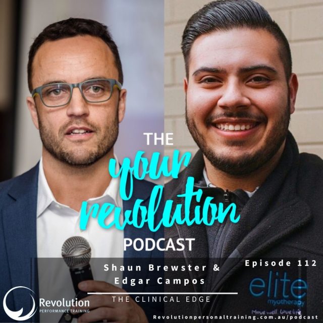 Episode 112: Shaun Brewster & Edgar Campos – The Clinical Edge
